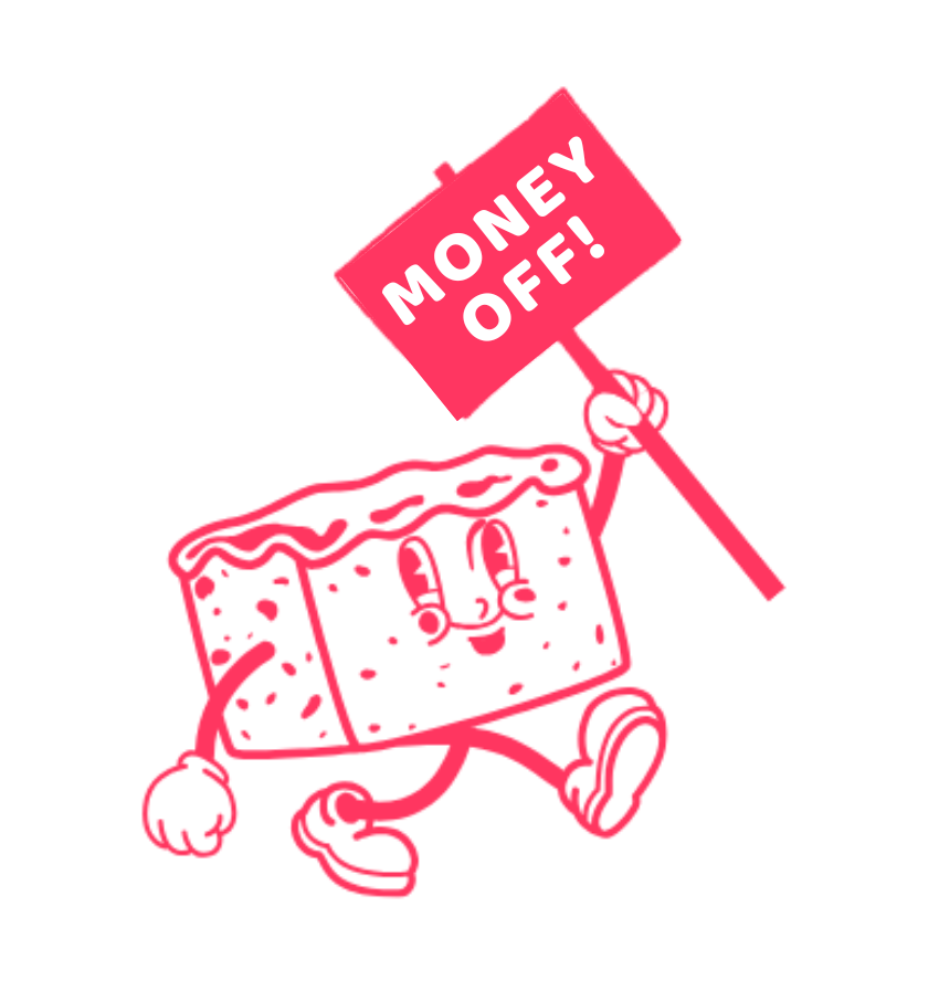 Cartoon cake character holding a 'Money Off!' sign on a white background